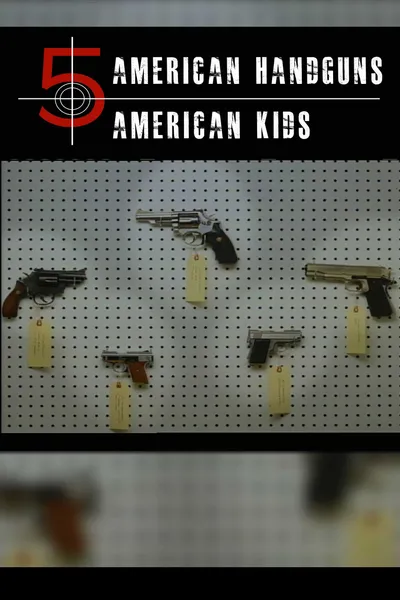 5 American Handguns - 5 American Kids