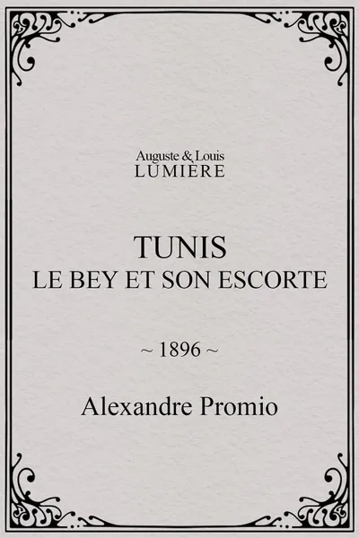 Tunis: Le Bey et son escorte