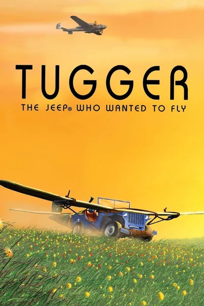 Tugger: The Jeep 4x4 Who Wanted to Fly