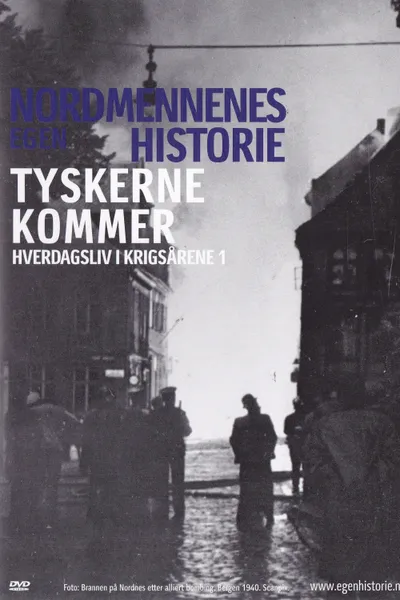 Nordmennenes Egen Historie - Tyskerne Kommer