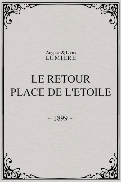 Le retour, Place de l'Etoile
