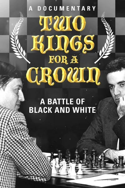 Karpov Kasparov - Two Kings for a Crown