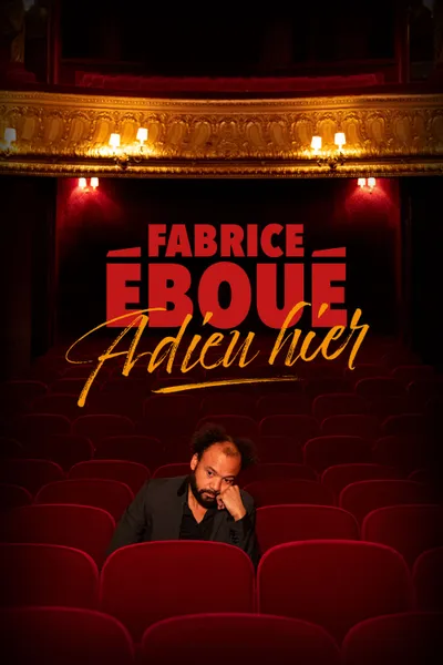 Fabrice Éboué - Adieu Hier