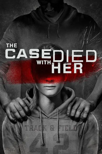 The Case Died With Her