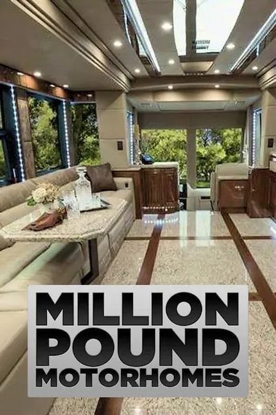 Million Pound Motorhomes