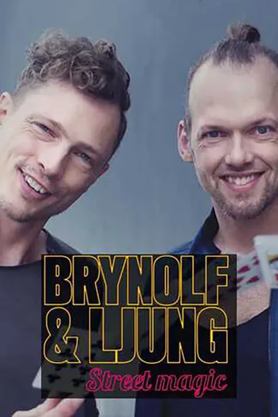 Brynolf & Ljung - Street magic