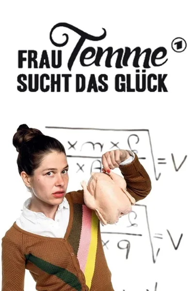 Frau Temme sucht das Glück