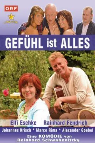 Gefühl ist alles