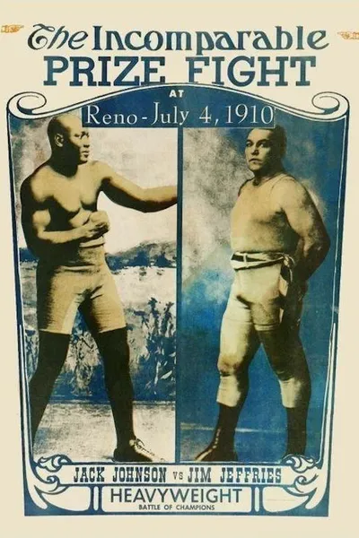 Jeffries-Johnson World's Championship Boxing Contest, Held at Reno, Nevada, July 4, 1910