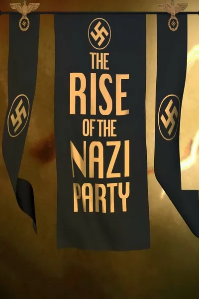 The Rise of the Nazi Party