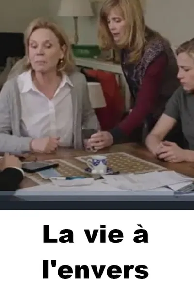 La vie à l'envers