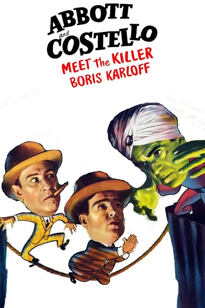 Bud Abbott and Lou Costello Meet the Killer, Boris Karloff