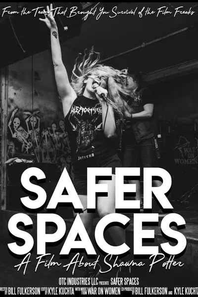 Safer Spaces: A Film about Shawna Potter