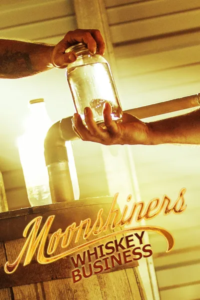 Moonshiners: Whiskey Business