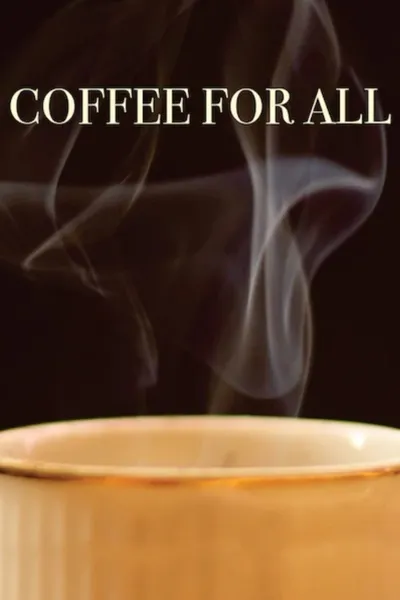 Coffee for All