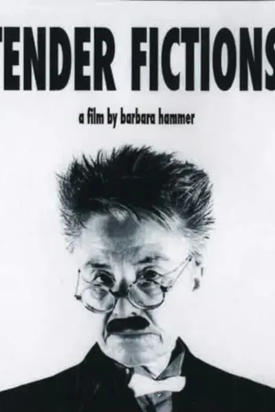 Tender Fictions