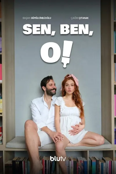 Sen, Ben, O!