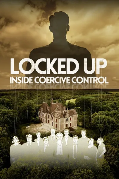 Locked Up, Inside Coercive Control