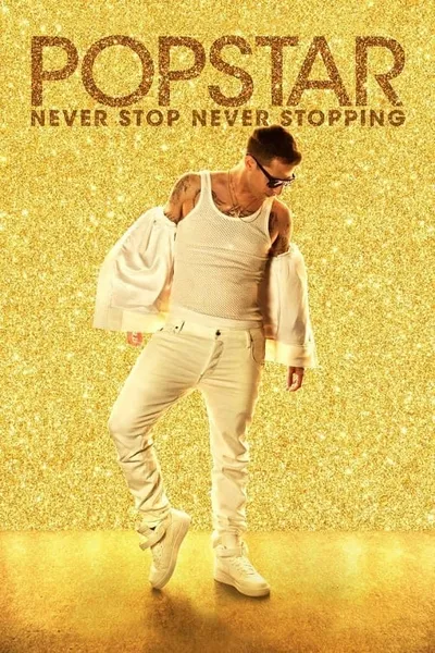 Popstar: Never Stop Never Stopping