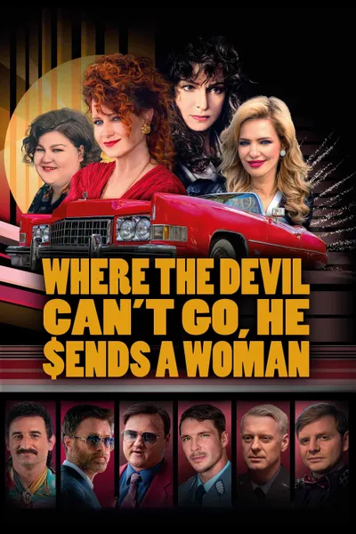 Where the Devil Can't Go, He Sends a Woman