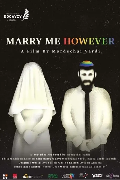 Marry Me However
