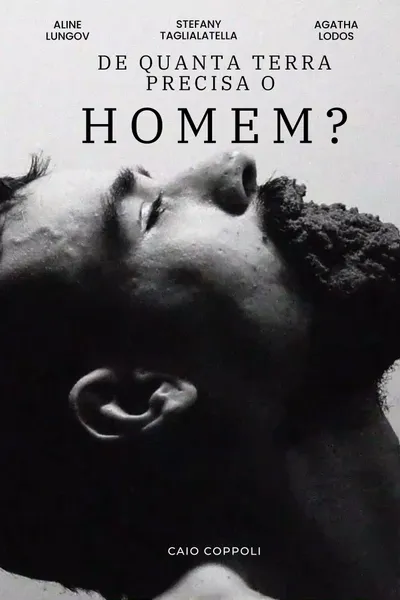 De Quanta Terra Precisa Um Homem?