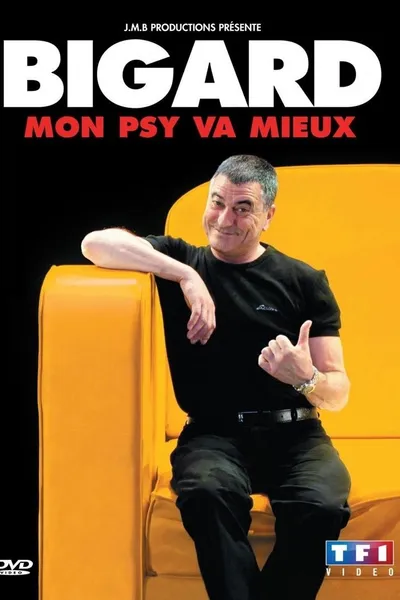 Jean-Marie Bigard, Mon Psy va mieux