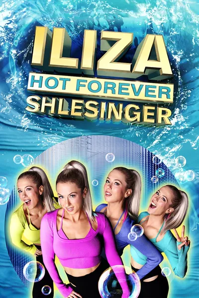 Iliza Shlesinger: Hot Forever