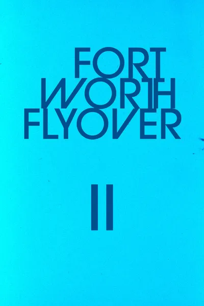 Fort Worth Flyover II