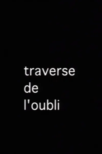 La Traverse de l'oubli