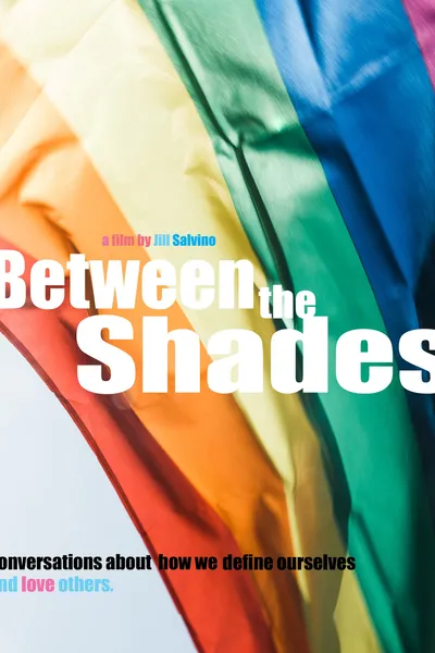 Between the Shades