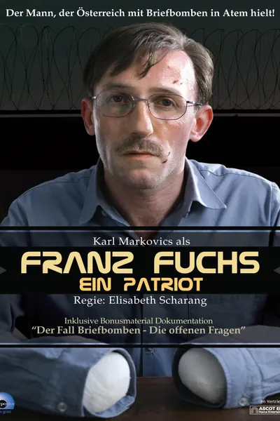 Franz Fuchs – A Patriot