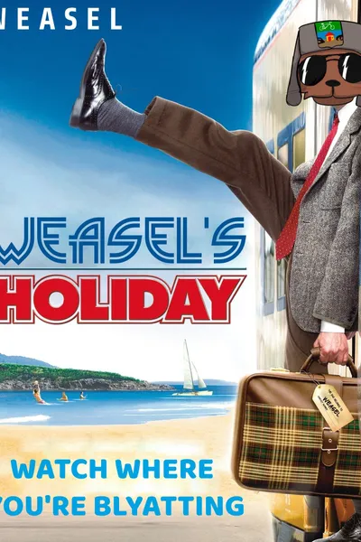 Weasel's Holiday