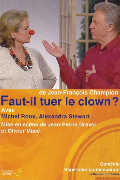 Faut-il tuer le clown ?