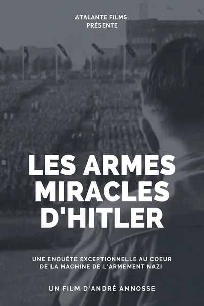 Les armes miracles d'Hitler