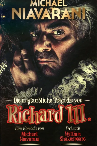 Die unglaubliche Tragödie von Richard III