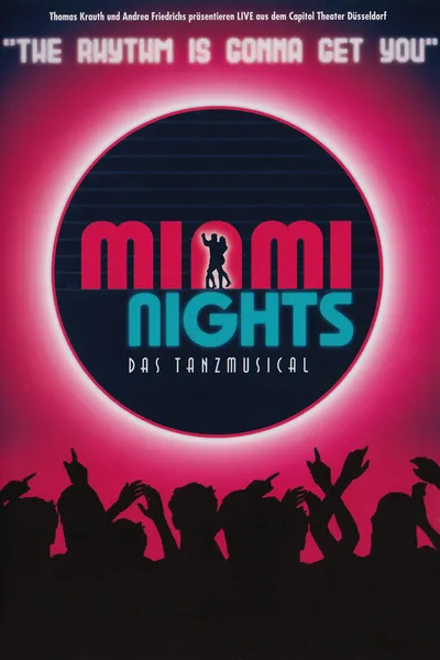 Miami Nights - Das Tanzmusical