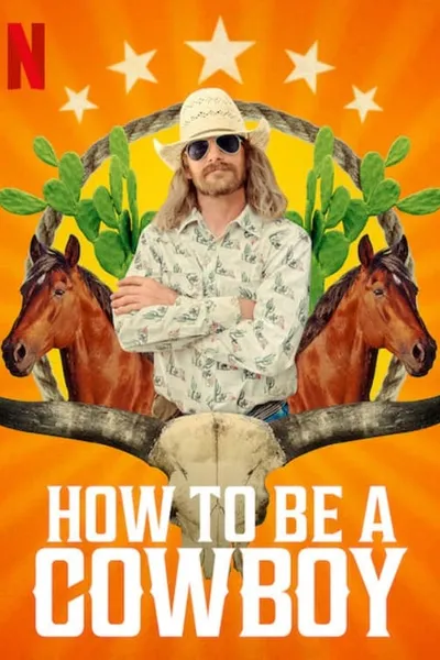 How to Be a Cowboy