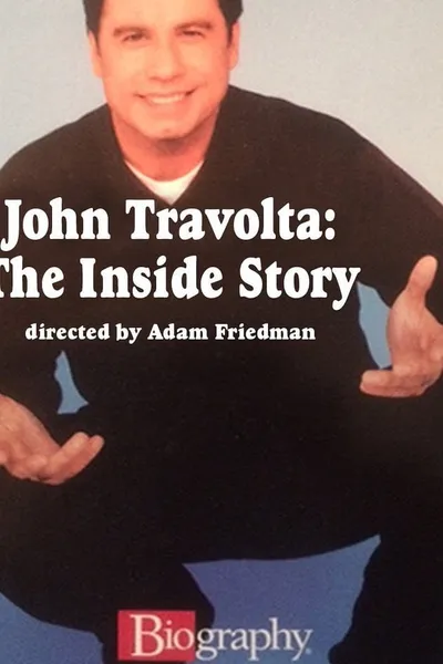 John Travolta: The Inside Story