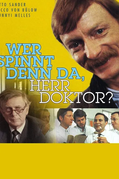 Who's Going Crazy Here, Doctor?