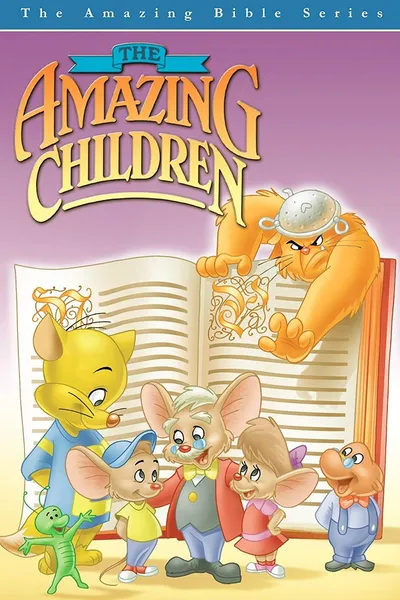 The Amazing Bible Series: The Amazing Children