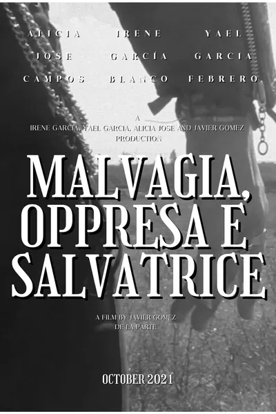 Malvagia, Oppressa e Salvatrice