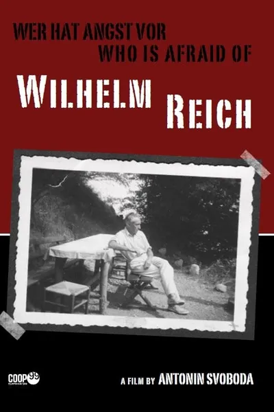 Who is afraid of Wilhelm Reich?