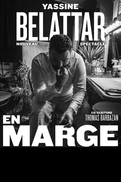 Yassine Bellatar : En Marge