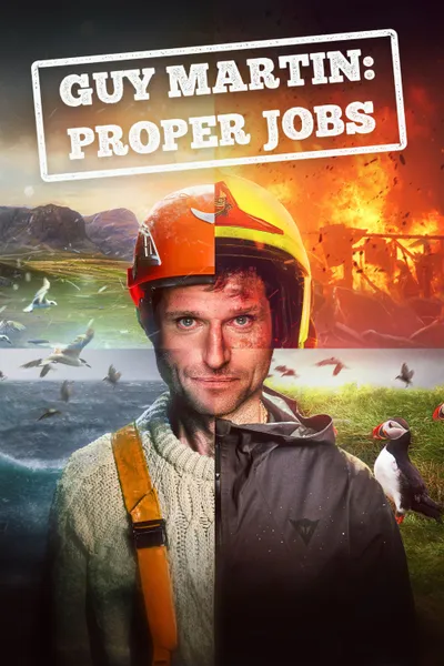 Guy Martin: Proper Jobs