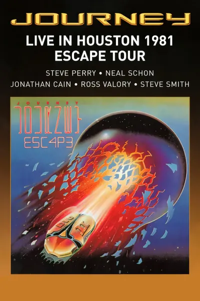 Journey : Live in Houston 1981 - The Escape Tour