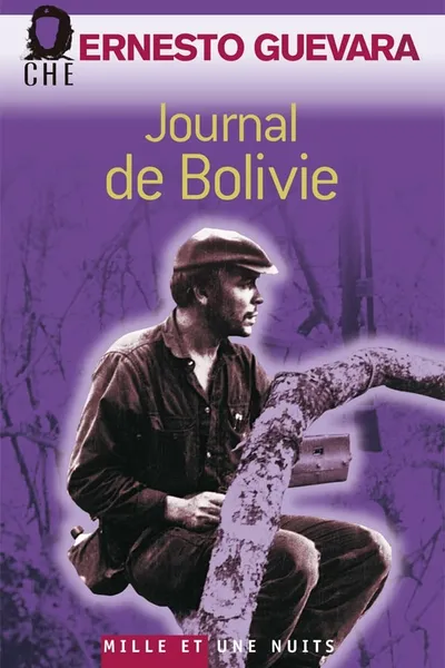 Ernesto Che Guevara, the Bolivian Diary