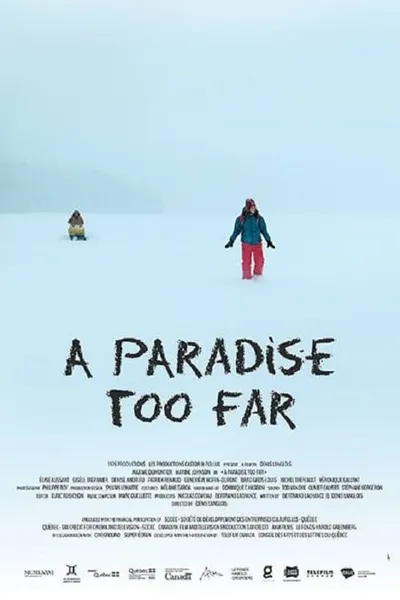 A Paradise Too Far