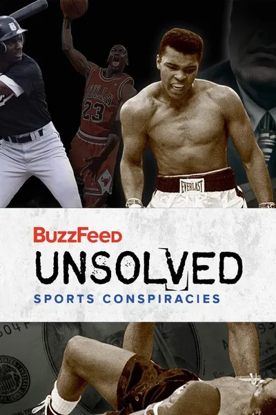 BuzzFeed Unsolved: Sports Conspiracies