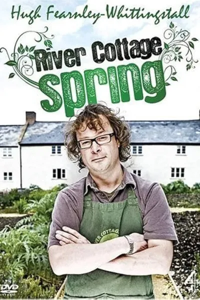 River Cottage: Spring